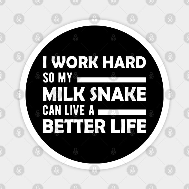 Milk Snake - Can live a better life Magnet by KC Happy Shop